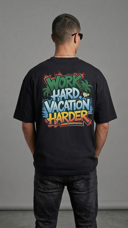 Travel : Work Hard Vacation Harder
